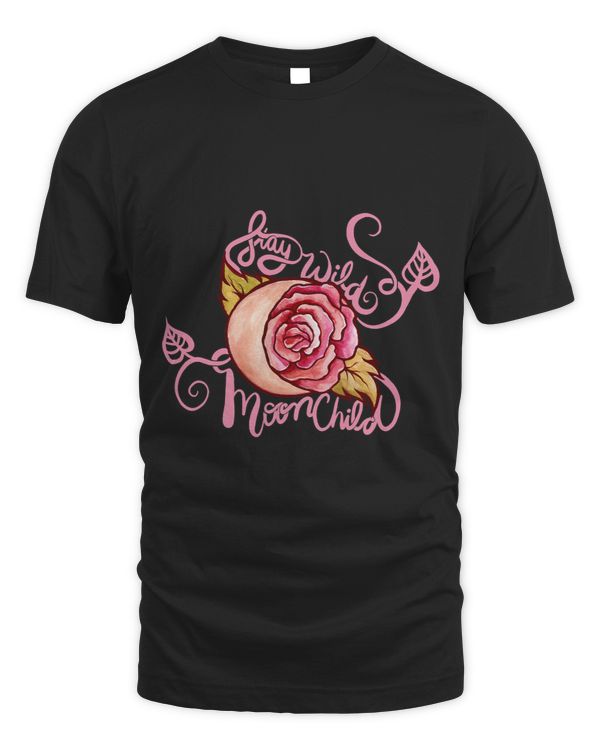 Stay Wild MoonChild Moon Rose 1
