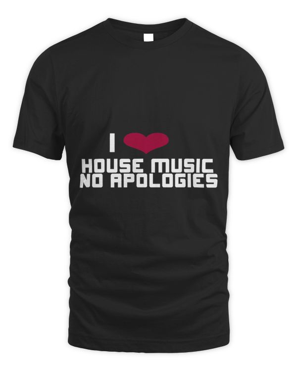 I Love House Music t shirt.
