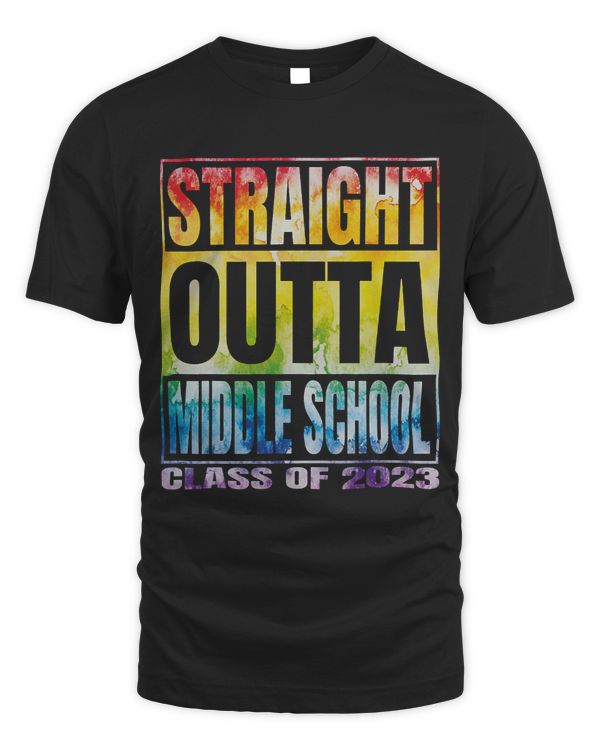 Straight Outta Middle School Class Tie Dye Graduation
