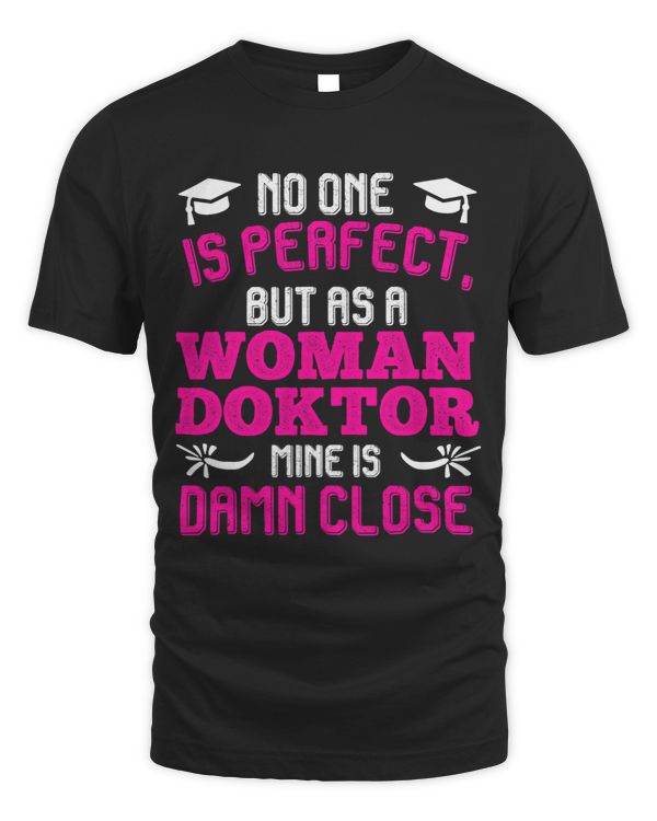 Mrs Doctor Is Always Right Doctorate Degree Ph.D