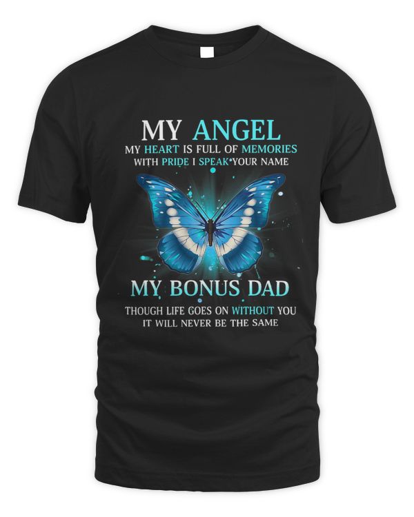 My BonusDad Though Life Goes On Without You Never The Same