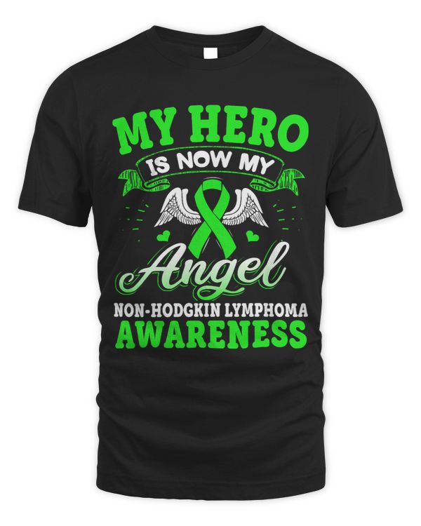 My Hero Is Now My Angel NonHodgkin Lymphoma Green Clouds
