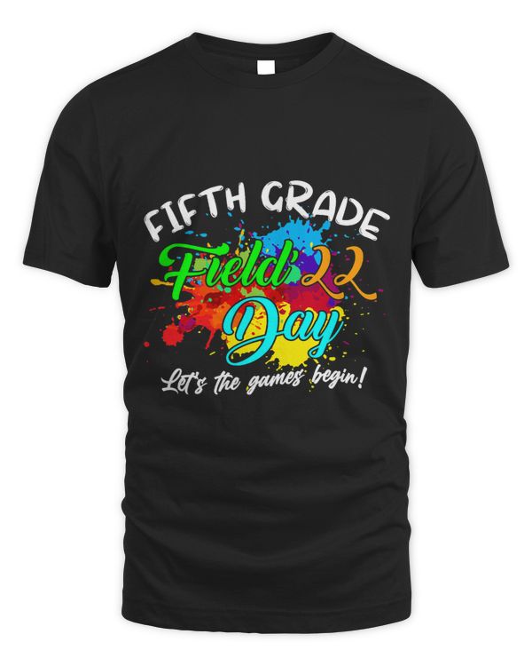 Field Day Fifth Grade Let The Games Begin Kids Tie Dye