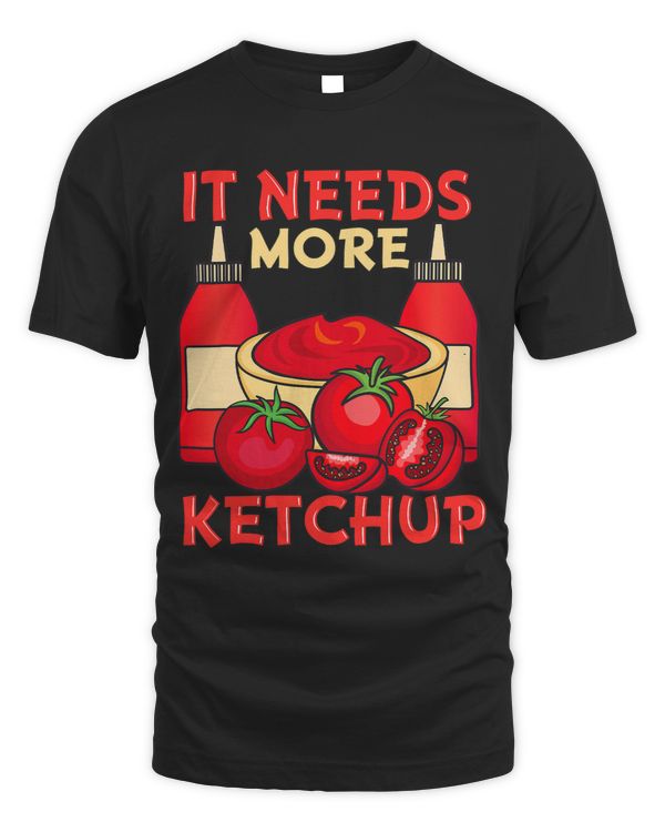 Funny Ketchup Gift Kids Toddlers Cool It Needs More Ketchup