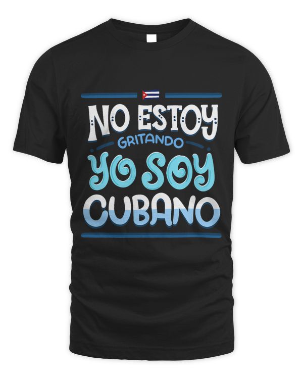 No Estoy Gritando Yo Soy Cubano 2Cuba Statement