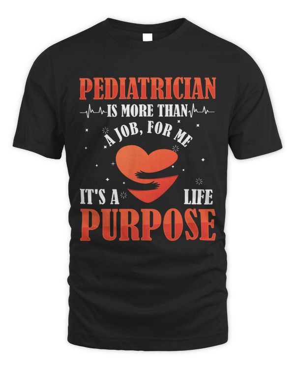 Pediatric Pediatrician Doctor Heart Job Love Purpose Gift