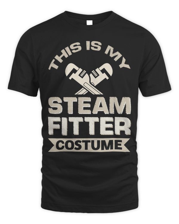 This Is My Steamfitter Costume