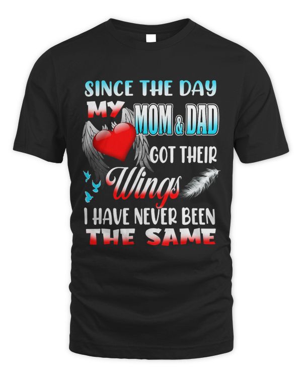 Since The Day My Mom 2Dad Got Their Wings Been The Same