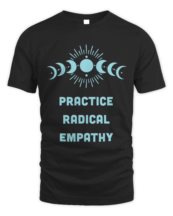 Practice Radical Empathy Blue Turquoise Aqua Kindness