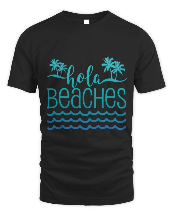Spanish Hola Beaches Sand Sun Surf