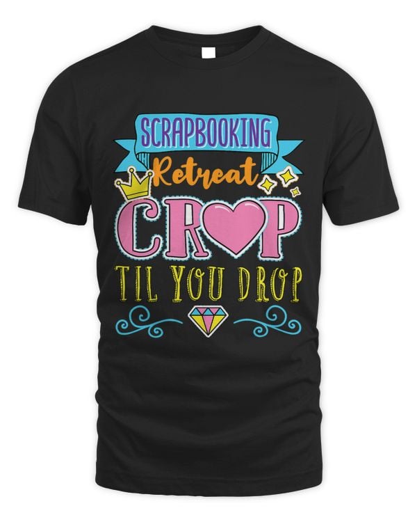 Scrapbooking Retreat Crop Til You Drop Cute Scrap Scrapbook