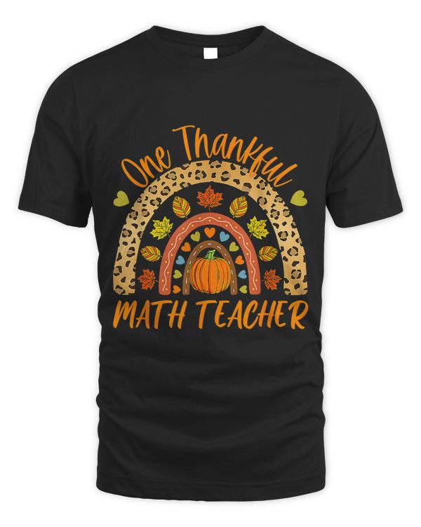 One Thankful Math Teacher Funny Thanksgiving Autumn Fall