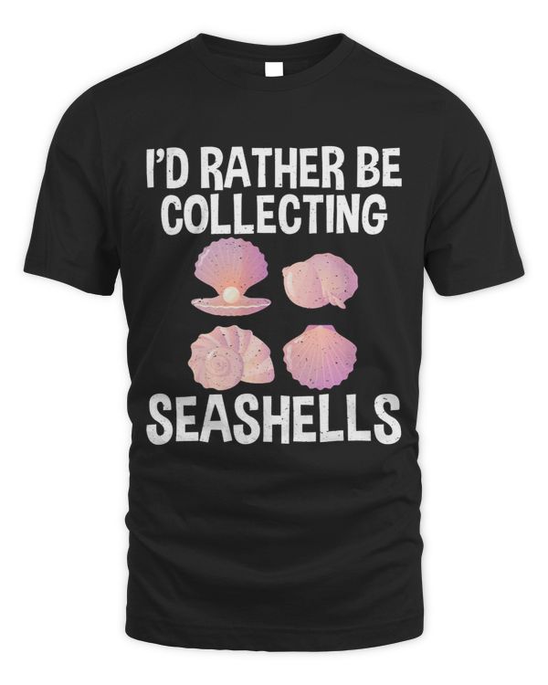 Rather Be Collecting Seashells Shells Collector Graphic