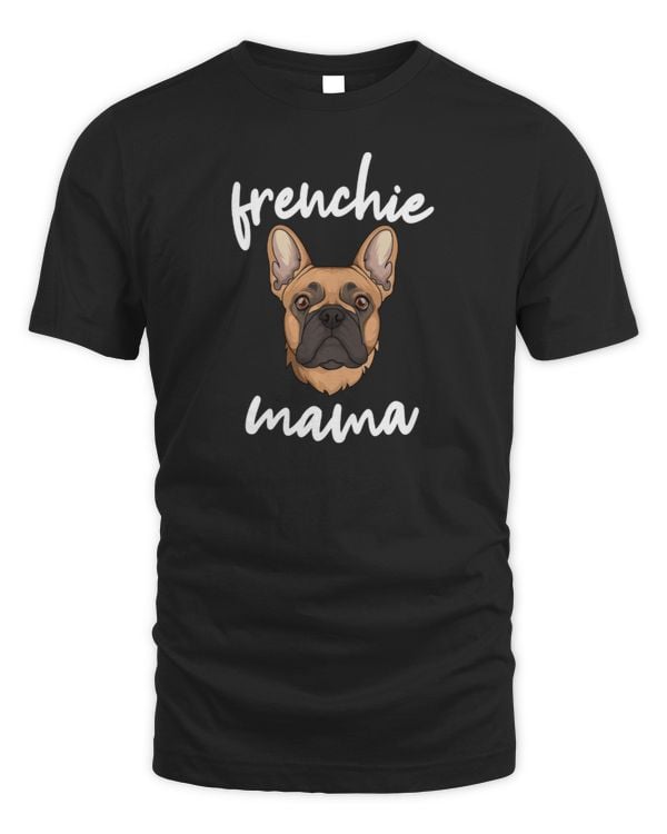 Frenchie Mama Cute French Bulldog Dog Mom F
