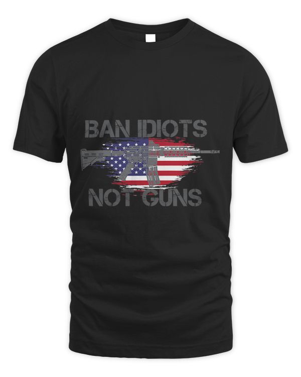 Ban Idiots Not Guns AR15 American Flag Distressed