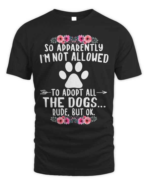 So Apparently Im Not Allowed To Adopt All The Dogs
