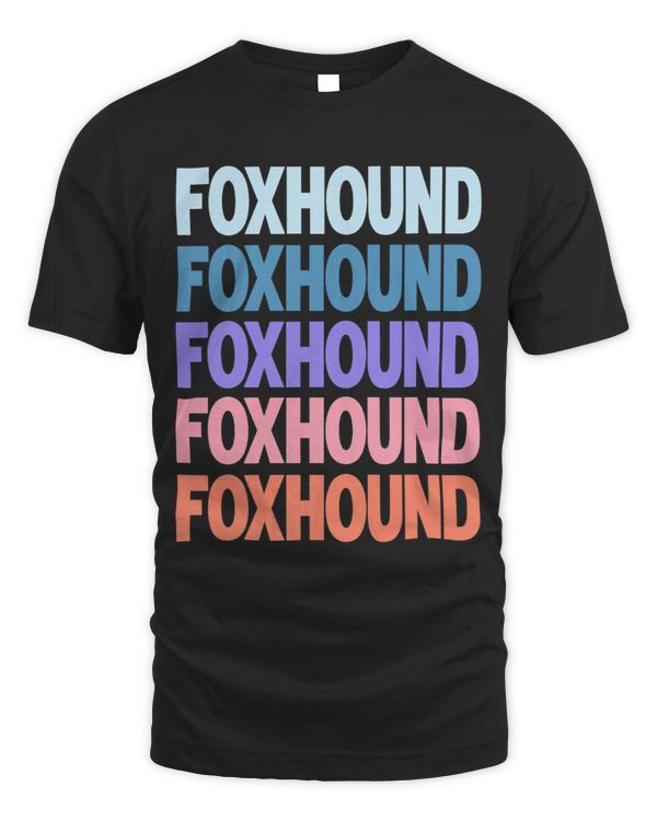 Funny Modern Repeated Text Design Foxhound