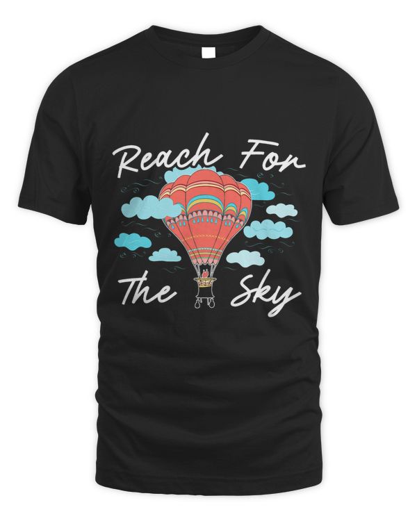 Reach For The Sky Balloonist Aeronaut Hot Air Balloon 3