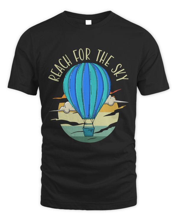 Reach For The Sky Balloonist Aeronaut Hot Air Balloon