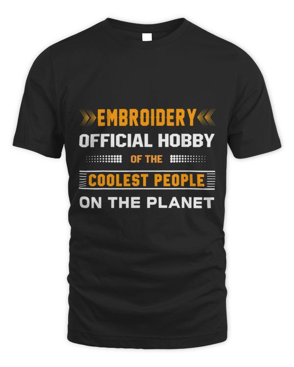 Funny Official Hobby Embroidery For Embroidery Lovers