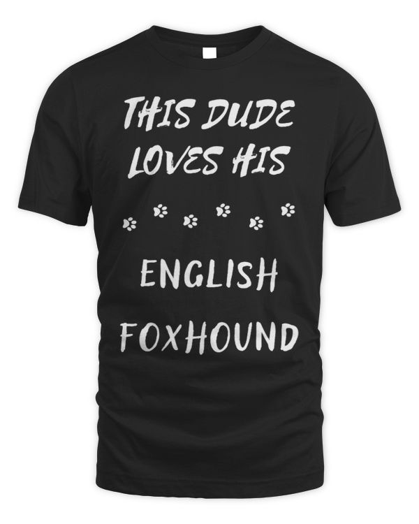 This Dude Loves His English Foxhound Dog Lover