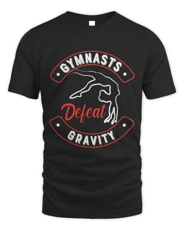 Gymnastics Saying Gymnasts Defeat Gravity