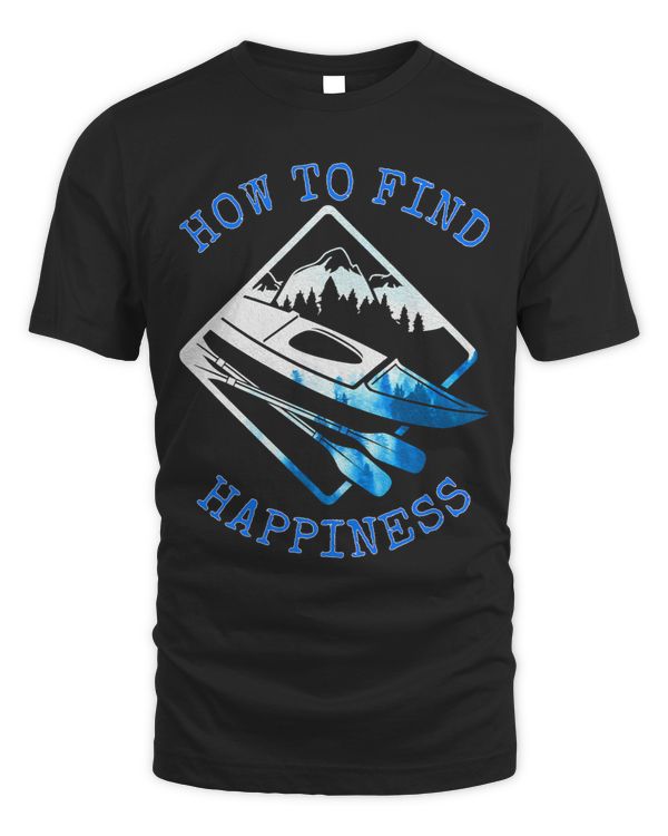 How To Find Happiness Kayak