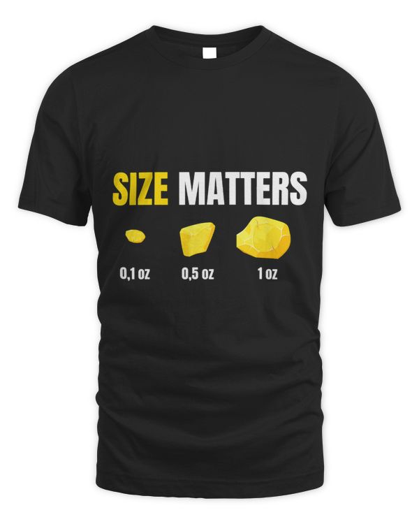 Size Matter Funny Gold Panning Mining Miner Prospector Trip 3