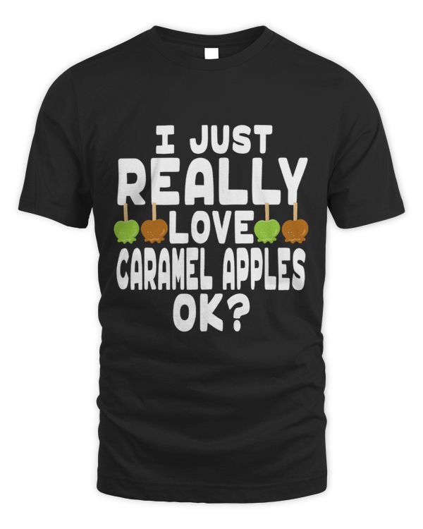 I Just Really Love Caramel Apples 2Cute Caramel Apple Lover