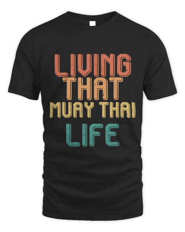 Vintage living that MUAY THAI life