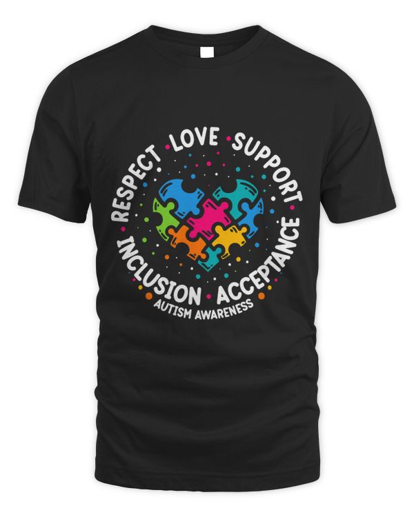 Autism Shirt Women Men Respect Love Support Autism Awareness