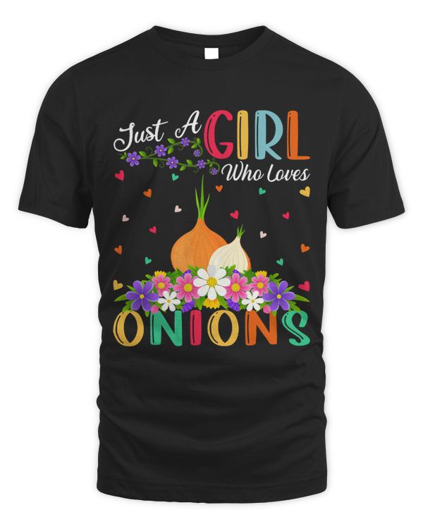 Onion Vegetable Lover Just A Girl Who Loves Onions