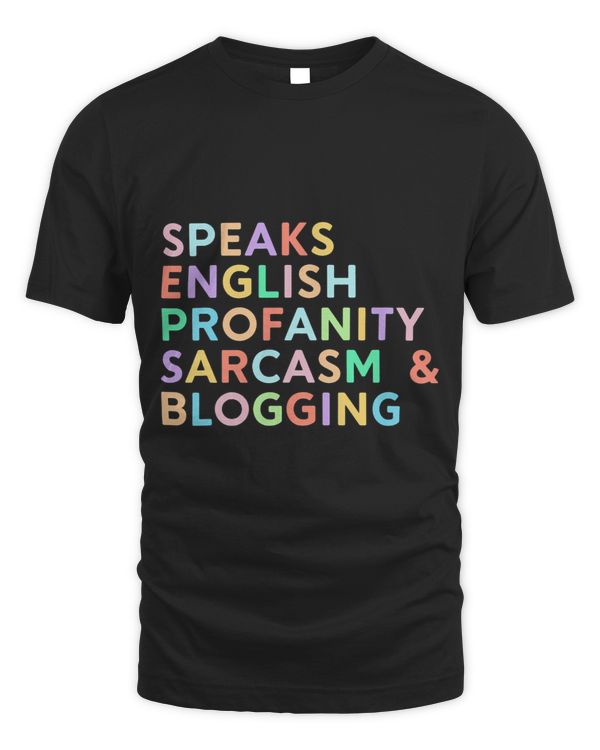 Speaks English Sarcasm Blogging Women Funny Blog Blogger