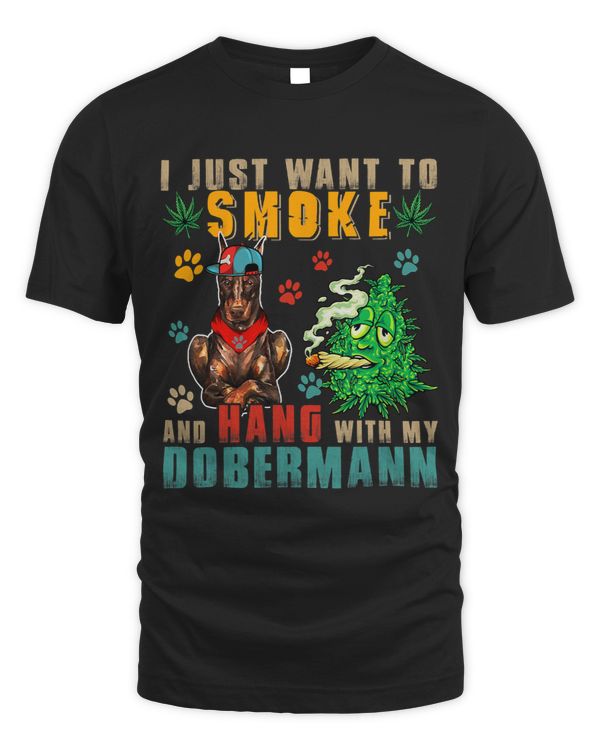 Vintage Smoke And Hang With My Dobermann Funny Smoker Weed
