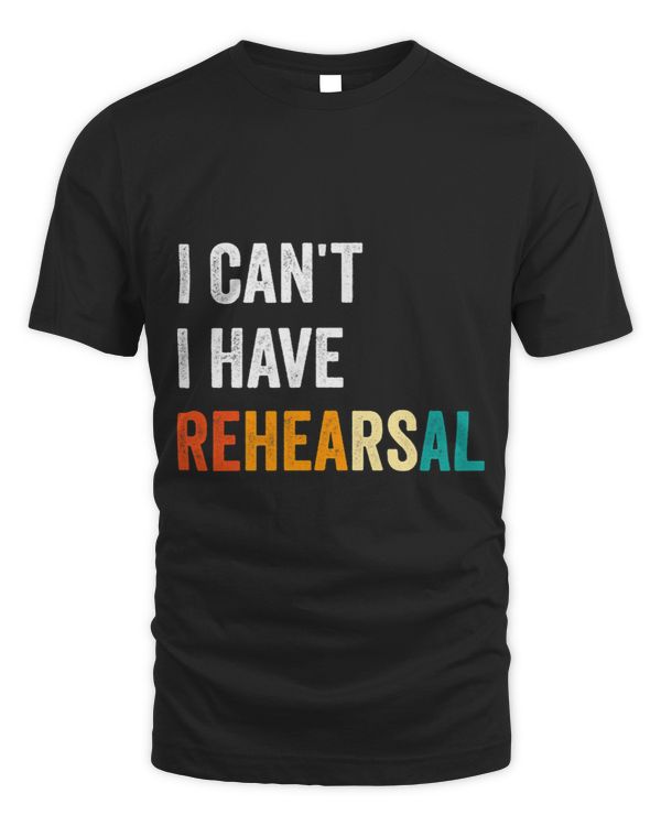 I Cant I Have Rehearsal Musical Vintage Drama Theatre