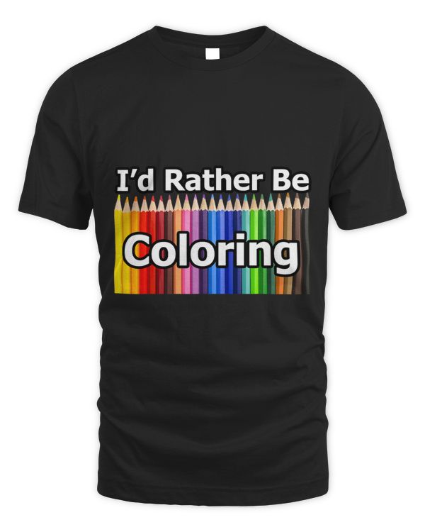 Adult Coloring Book Gift Id Rather Be Coloring Color Pencil