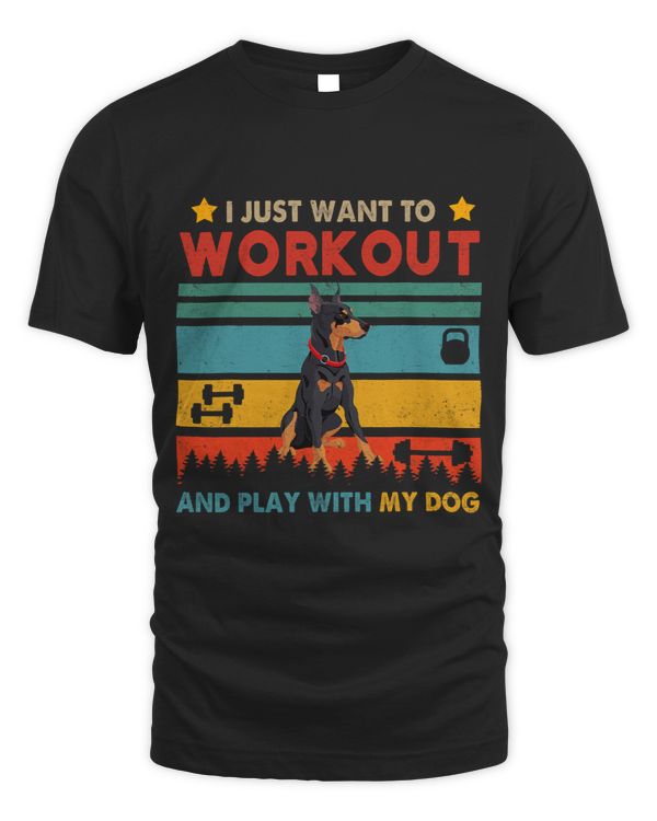 Vintage Want To Workout And Play With My Dobermann Funny Gym