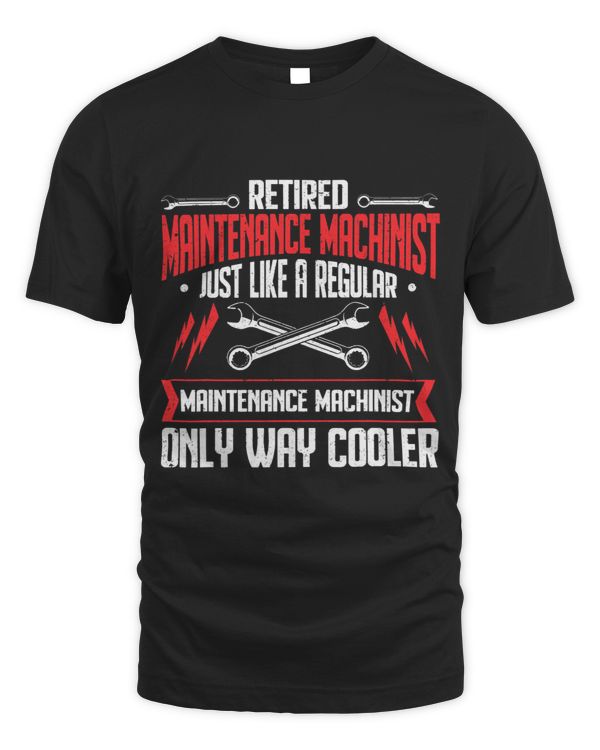 Machining Retired Retirement Maintenance Machinist