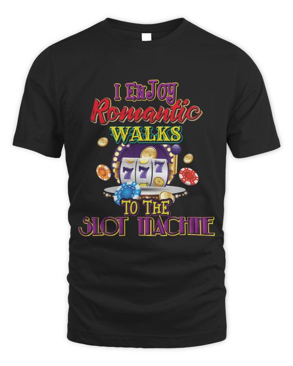 I Enjoy Romantic Walks To The Slot Machine Present Gift