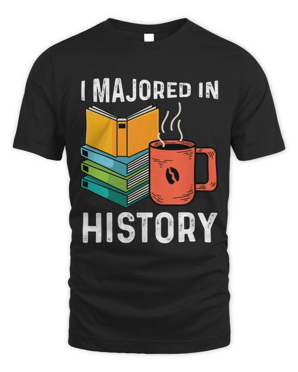 Majored in History Scientist or Historian