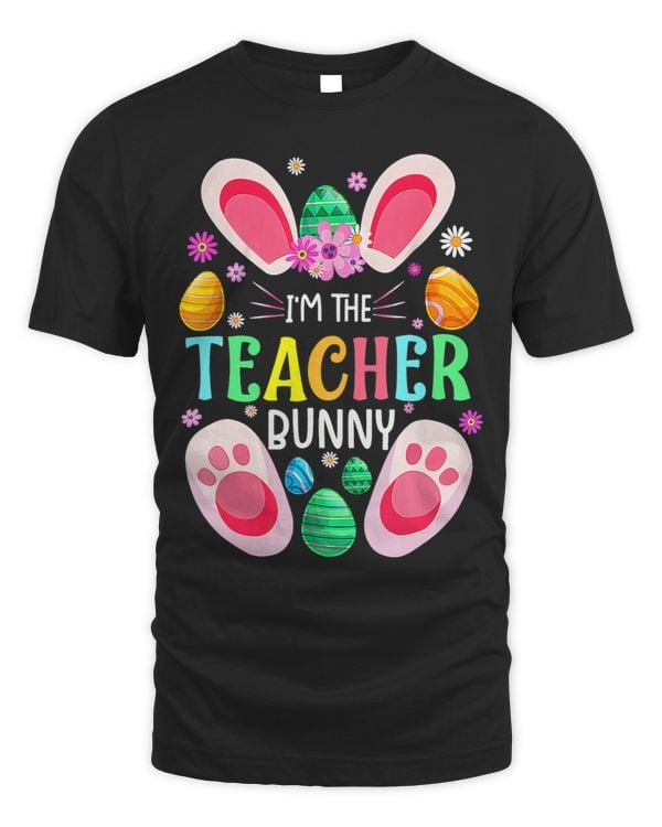 Im The Teacher Bunny Face Cute Easter Day Funny Rabbit Eggs