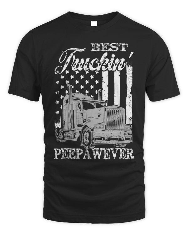 Mens Best Trucking Peepaw Ever funny Big Truck and USA Flag