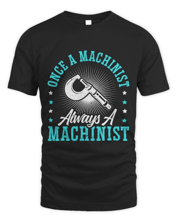 Once A Machinist Always A Machinist CNC Manufacturer 2