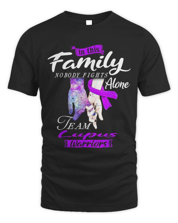 In This Family Nobody Fights Alone Team Lupus Warriors