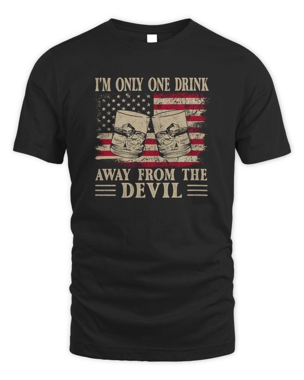 I'm Only One Drink Away From The Devil US Flag