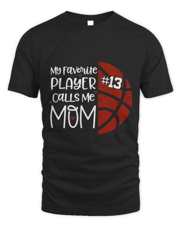 Mothers Day My Favorite Teacher Calls Me Mom Basketball Mom