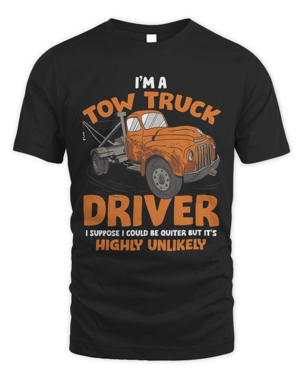 Funny Tow Truck Driver Wrecker Towing Breakdown Truck