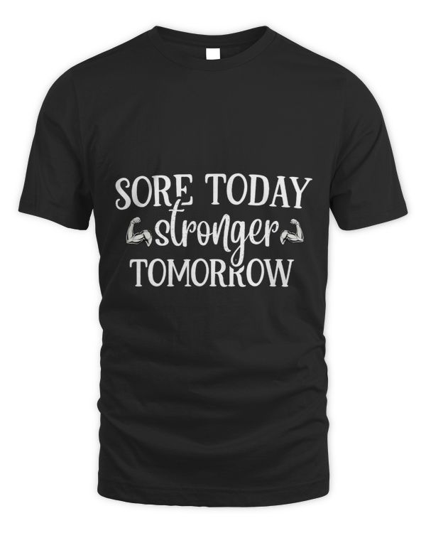 Motivation Strength Training Sore Today Stronger Tomorrow01