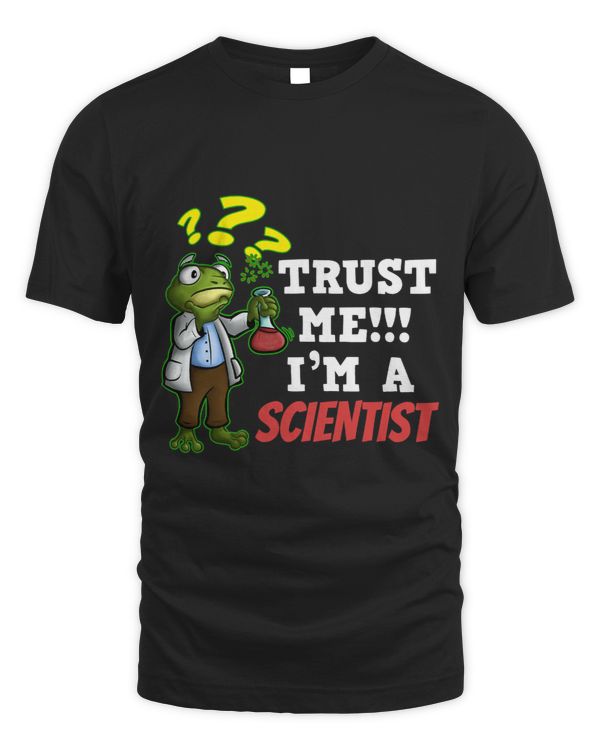 Trust Mir Ich Bin Ein Scientist