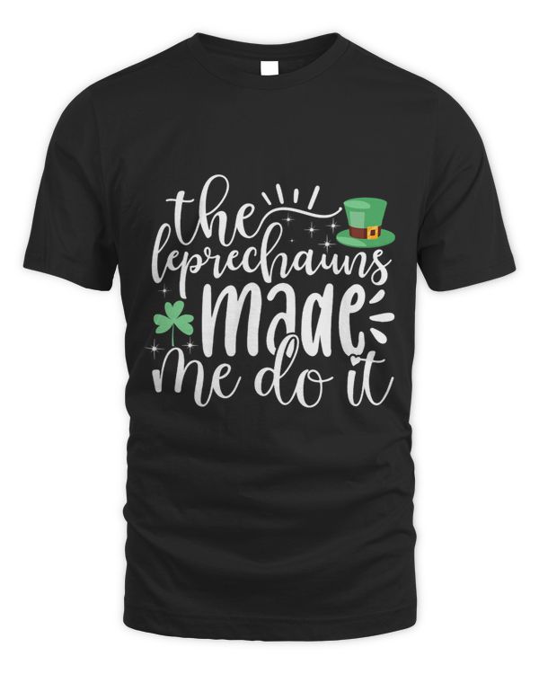 The Leprechauns Made Me Do It